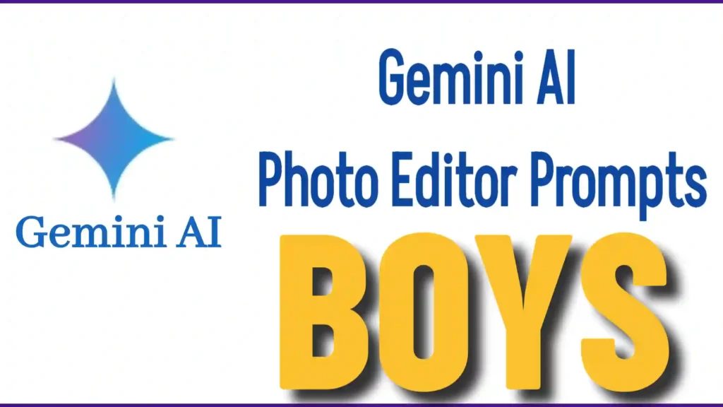 Gemini AI Photo Editor Prompts for Boys