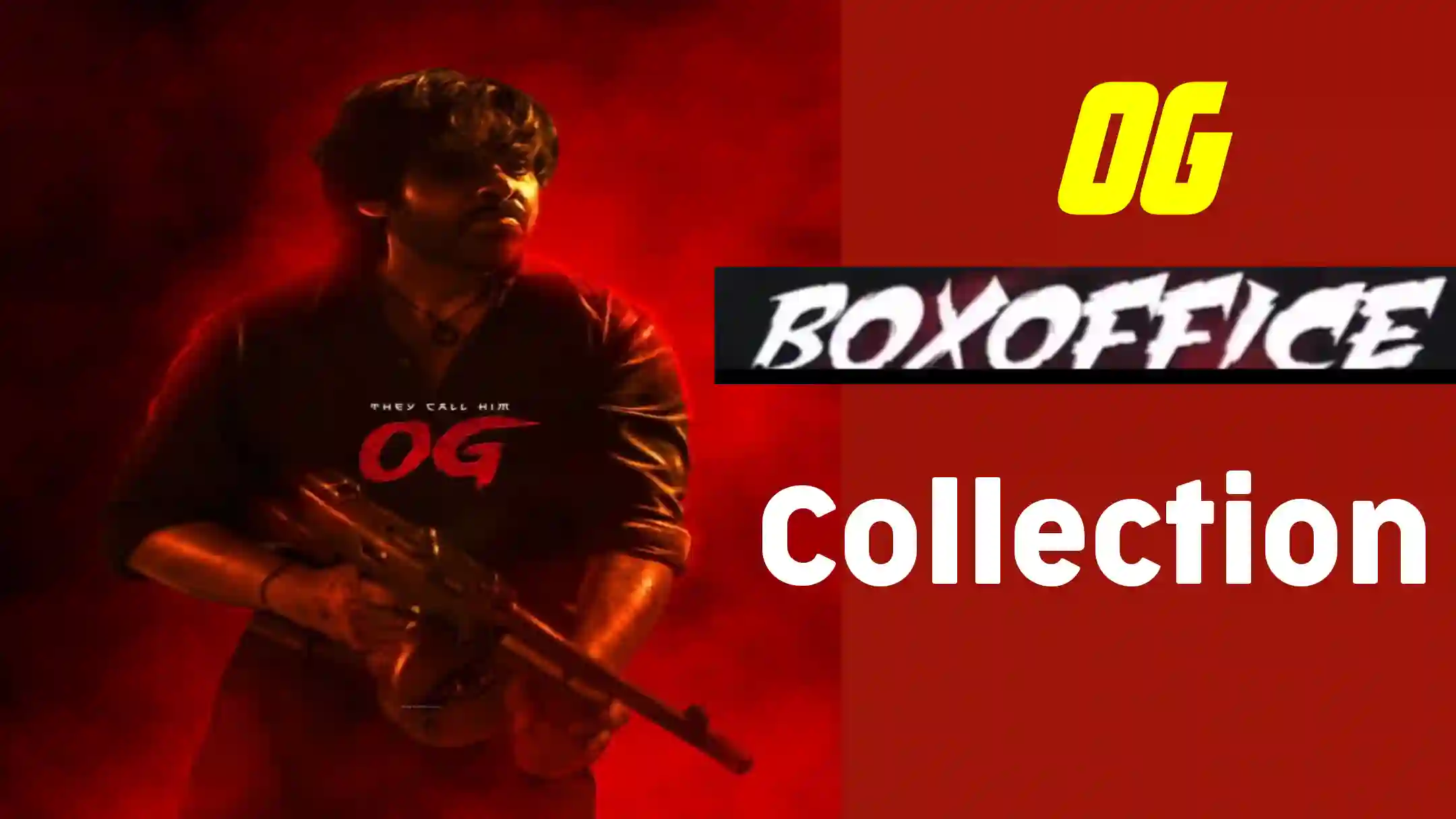 Pawan Kalyan OG Box Office Collection From Day 1 In India, USA and Worldwide