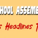 school assembly news headlines today 29 January 2026