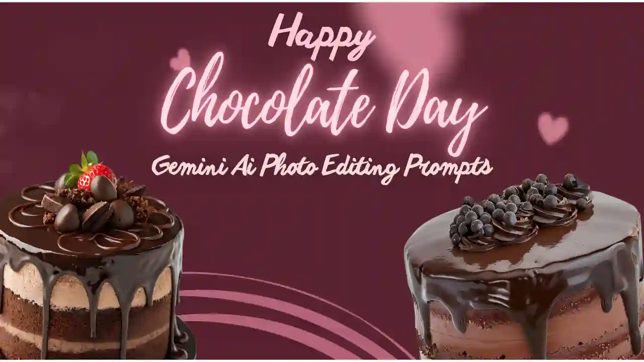 google Gemini happy chocolate day ai photo editing prompts 2026