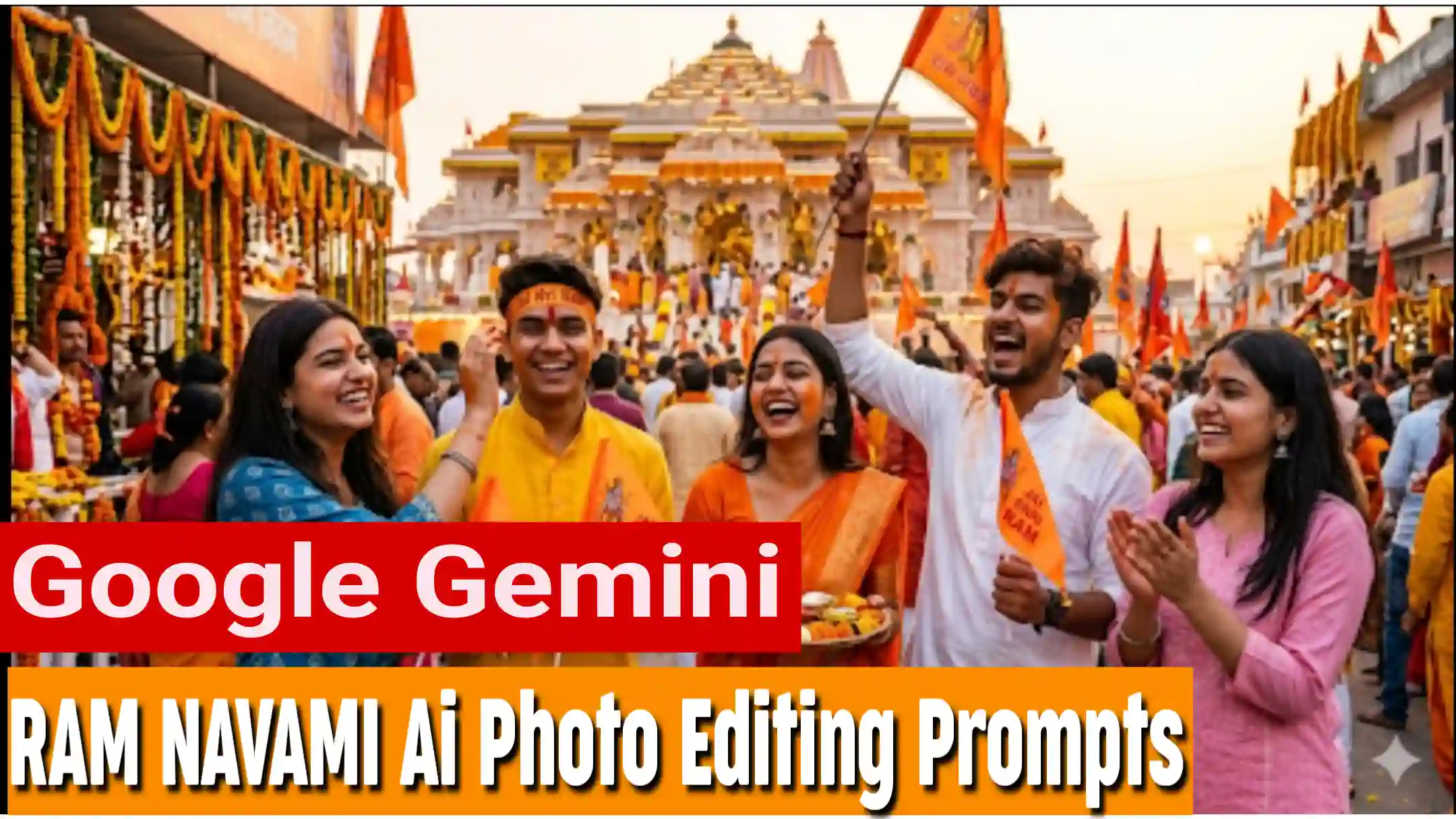 Google Ram Navami Ai Photo Editing Prompts 2026