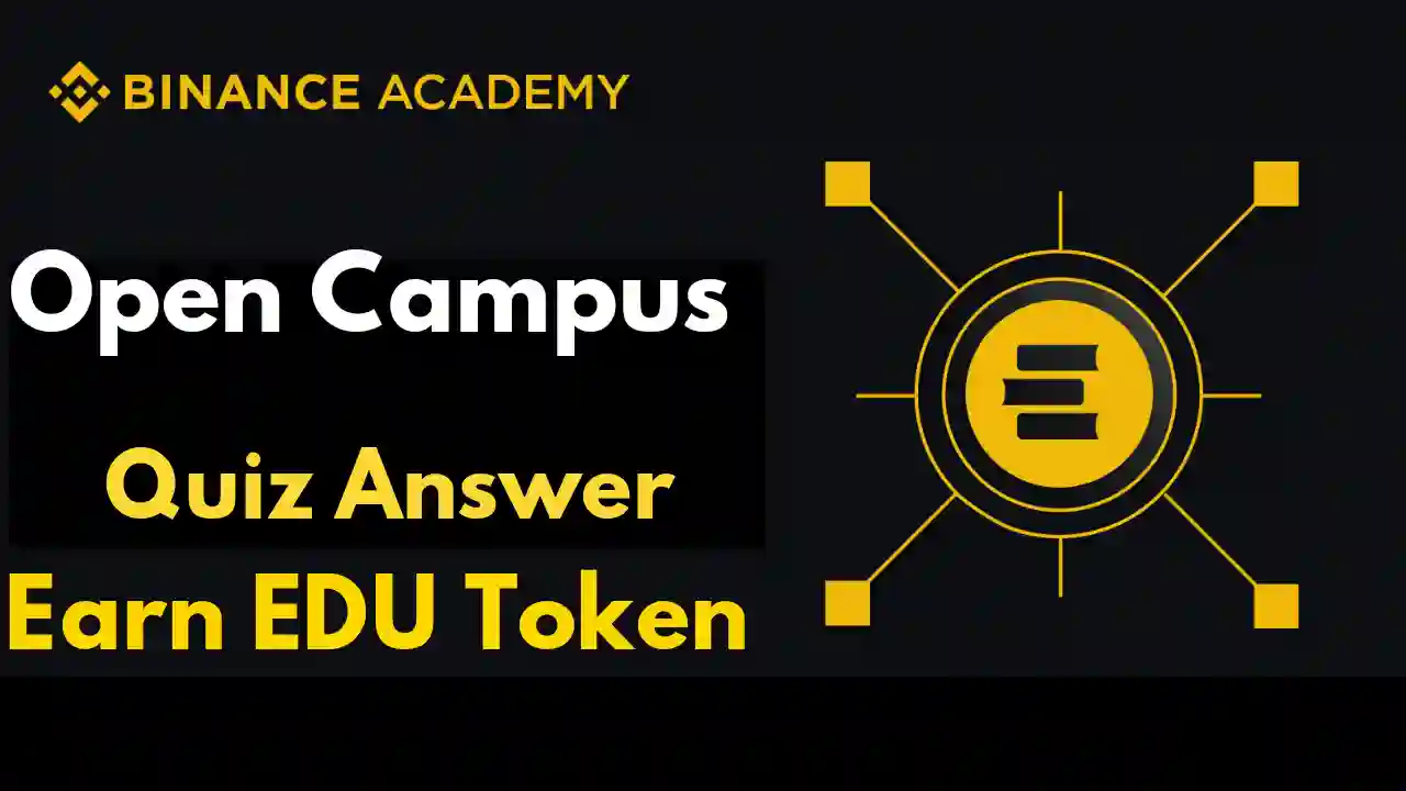 Binance Open Campus Quiz Answers Today